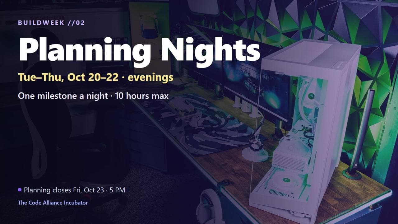BuildWeek //02: Planning Nights